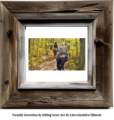 family horseback riding near me in Lincolnshire, Illinois